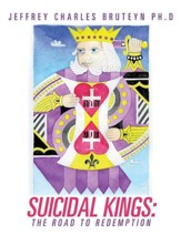 Suicidal Kings: The Road to Redemption
