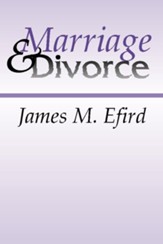 Marriage and Divorce: What the Bible Says