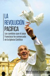 La Revolucion Pacifica: Peaceful Revolution