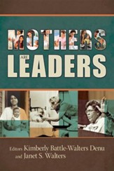 Mothers Are Leaders