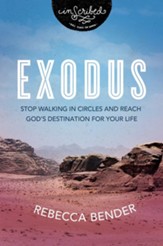 Exodus: Stop Walking in Circles and Reach God's Destination for Your Life - eBook