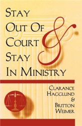 Stay Out Of Court And Stay In Ministry