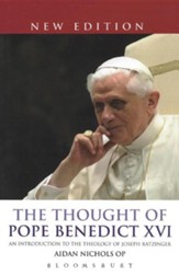 The Thought of Benedict XVI: An Introduction to the Theology of Joseph Ratzinger