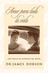 Amor para Toda la Vida/  Love for a Lifetime, Spanish Edition