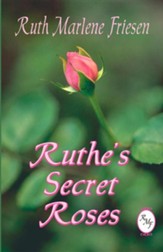 Ruthe's Secret Roses