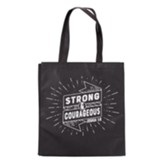 Strong and Courageous Tote Bag, Black