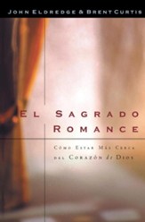 Sagrado Romance: Sacred Romance (Spanish ed.)