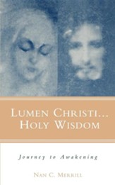 Lumen Christi...Holy Wisdom