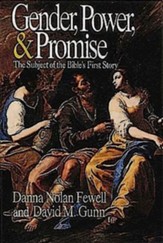 Gender, Power, & Promise: The Subject of the Bible's