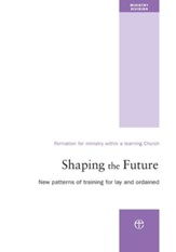 Shaping the Future: New Patterns of Training for Lay and Ordained