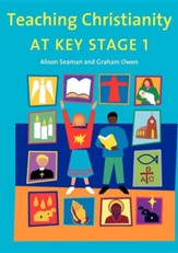 Teaching Christianity at Key Stage 1