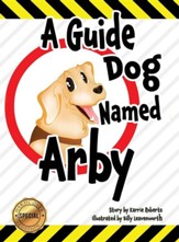 A Guide Dog Named Arby