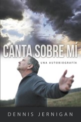 Canta Sobre MI (Sing Over Me)Spanish Edition