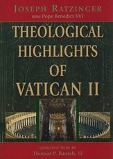 Theological Highlights of Vatican IIREV Edition