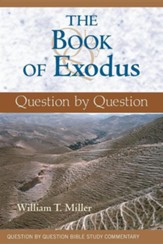 The Book of Exodus: Question by Question