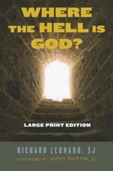 Where the Hell Is God?, Large Print
