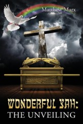 Wonderful Yah: The Unveiling