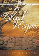 Blind Hope: Volume 2Book Club Edition