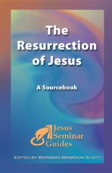 The Resurrection of Jesus: A Sourcebook