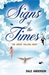 Signs of the Times: The Great Falling Away (Softcover)