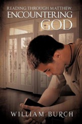Reading Through Matthew, Encountering God