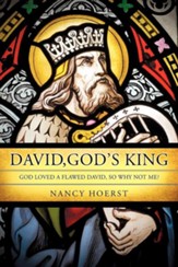David, God's King