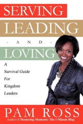 Serving, Leading and Loving