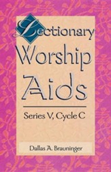 Lectionary Worship Aids (V, C)