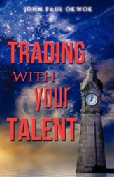 Trading with Your Talent