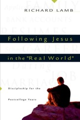 Following Jesus in the Real World