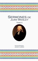 Sermones de Juan Wesley: Tomo II