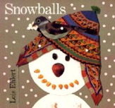 Snowballs  Board Book