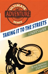 Taking It to the Streets: Leader's Guide