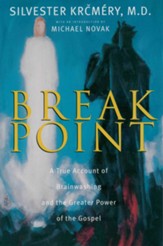 Breakpoint: A True Account of Brainwashing and the Greater Power of the Gospel - Slightly Imperfect