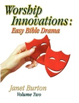 Worship Innovations: Easy Bible Drama