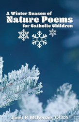 A Winter Season of Nature Poems for Catholic Children