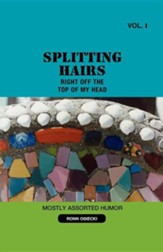 Splitting Hairs Vol 1