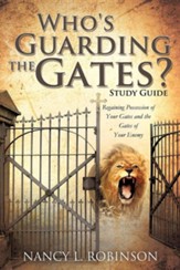 Who's Guarding the Gates? Study Guide