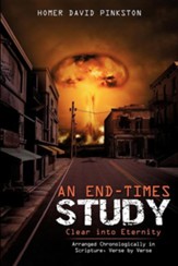 An End-Times Study, Clear Into Eternity
