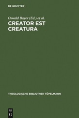 Creator Est Creatura: Luthers Christologie ALS Lehre Von der Idiomenkommunikation