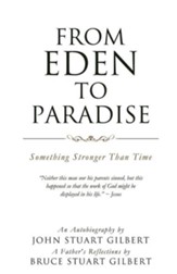 From Eden to Paradise