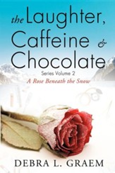 The Laughter, Caffine & Chocolate Volume 2