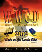 The Dilemma: What Will Christians Do in 2012?