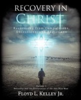 Recovery in Christ Recovering from Compulsions, Obsessions and Addictions.