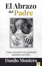 El Abrazo del Padre  (The Father's Embrace)