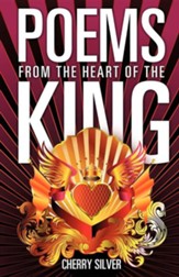 Poems from the Heart of the King