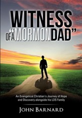 Witness of a Mormon Dad
