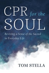 CPR for the Soul