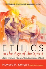 Ethics in the Age of the Spirit