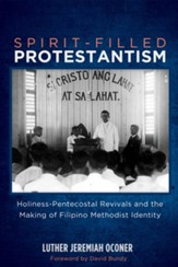 Spirit-Filled Protestantism